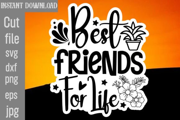 Best Friends for Life SVG Cut File: A Designer’s Review for Graphics and Crafts Projects