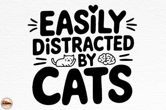 Easily Distracted by Cats, Sublimation Graphics and Crafts