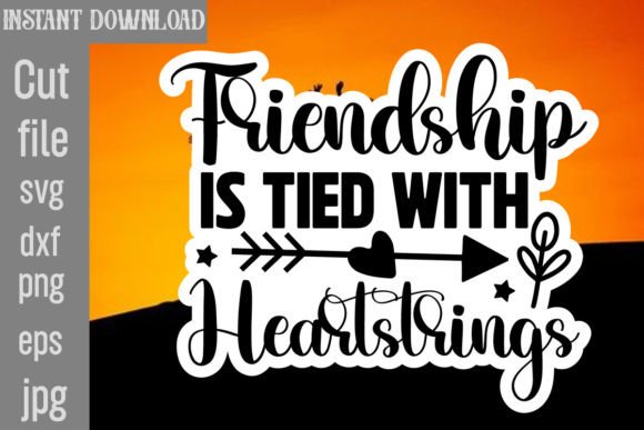Friendship is Tied with Heartstrings SVG Graphics for Crafts