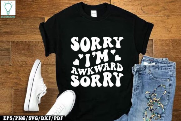 Sorry I m Awkward Sorry Retro SVG