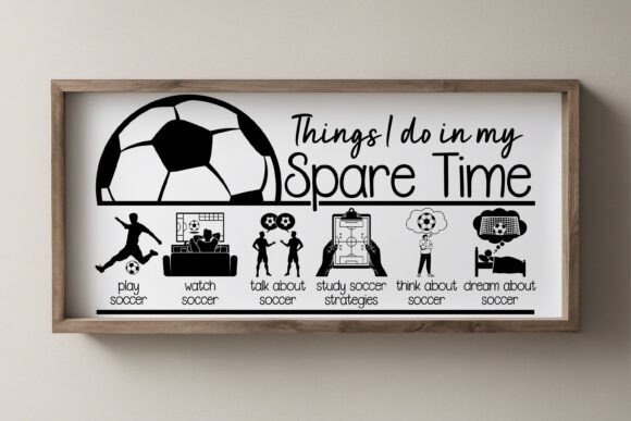 Things I Do in My Spare Time SVG, Soccer